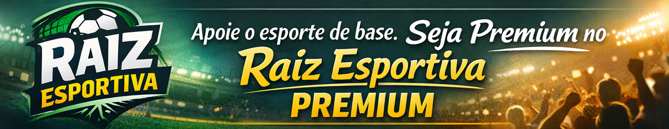 Raiz Esportiva Premium – Apoie o esporte de base
