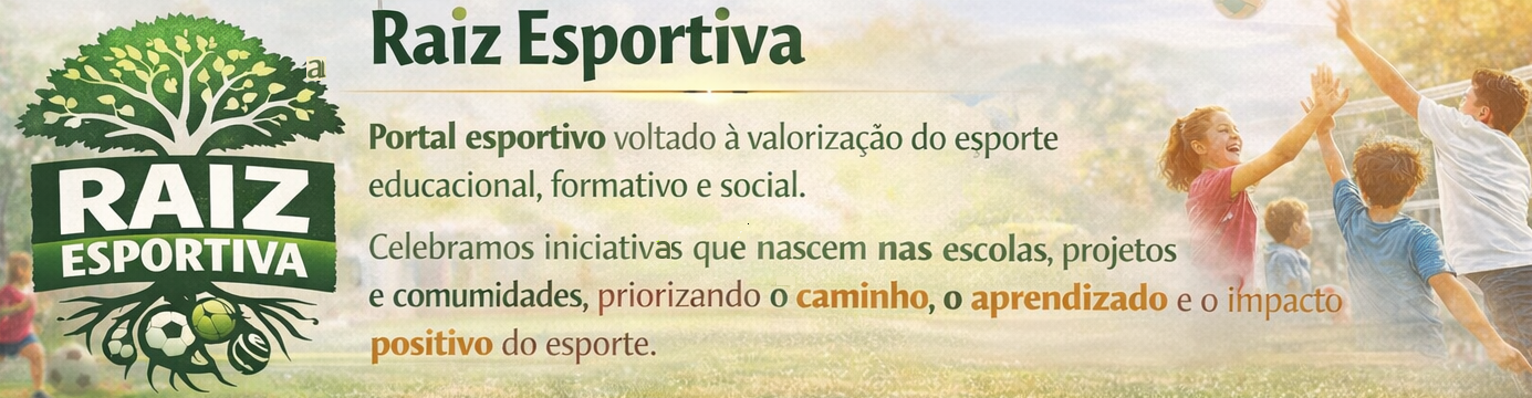 Raiz Esportiva – Esporte educacional, formativo e social